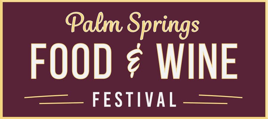 Palm Springs International Food and Wine Festival