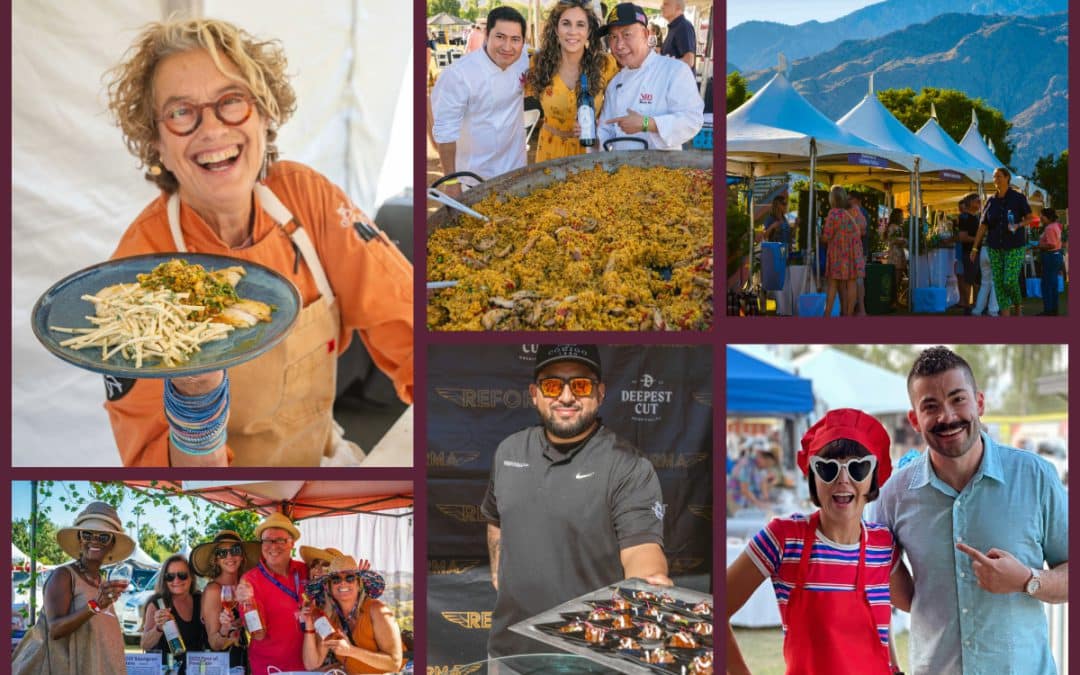 Discover Why the Palm Springs Food and Wine Festival is a Must-Visit Event