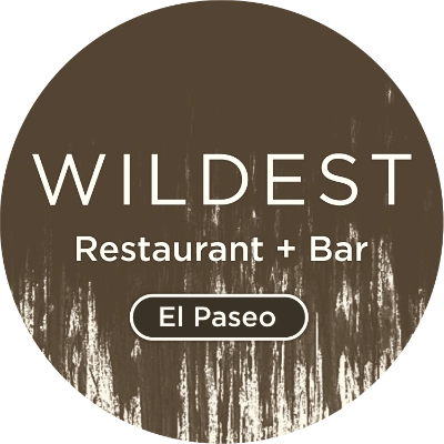 Wildest Restaurant and Bar in El Paseo.